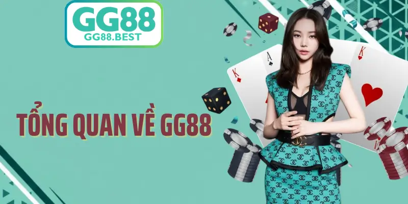 Tổng Quan Về GG88